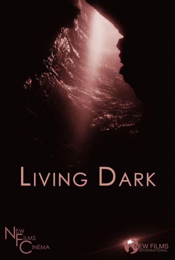 LIVING DARK EW ILMS INEMA EW FILMS INTERNATIONAL