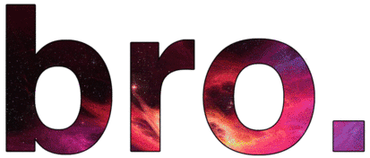 bro