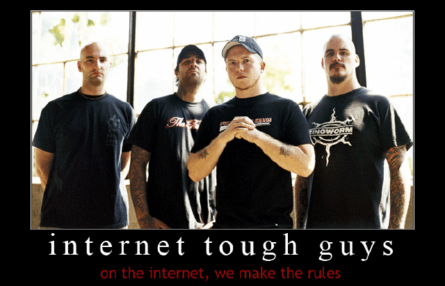 NOWORM internet tough guys on the internet, we make the rules