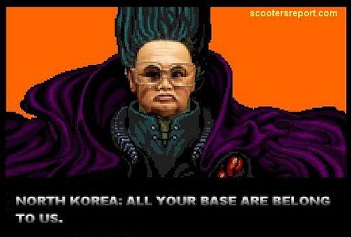 scootersreport.com NORTH KOREA: ALL YOUR BASE ARE BELONG TO US.
