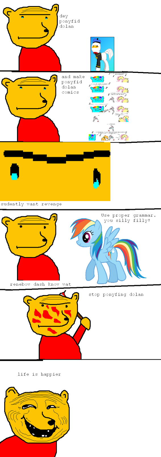 de ponyfid dolan and make ponyfid dolan ComiCS sudently want revenge Use proper grammar you silly filly' renebow dash know wat 1stop ponyfing dolan life is happier