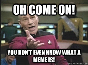 captain picard meme wtf