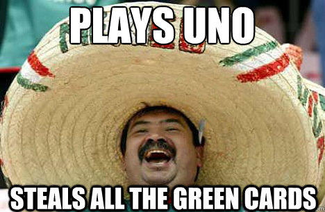 STEALS ALL THE GREEN CARDS