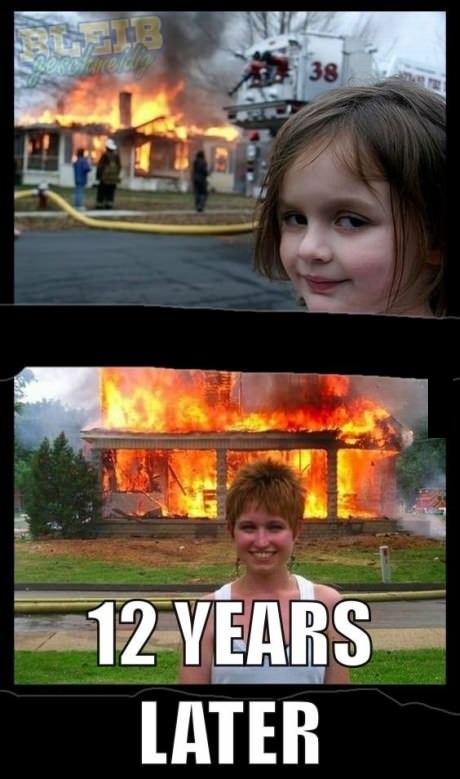 Disaster Girl Meme Grown Up