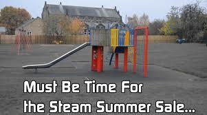 Must Be Time For he Słeam Summer Sale..