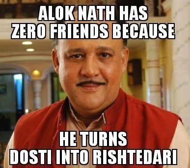 ALOK NATH HAS ZERO FRIENDS BECAUSE HE TURNS DOSTI INTO RISHTEDAR
