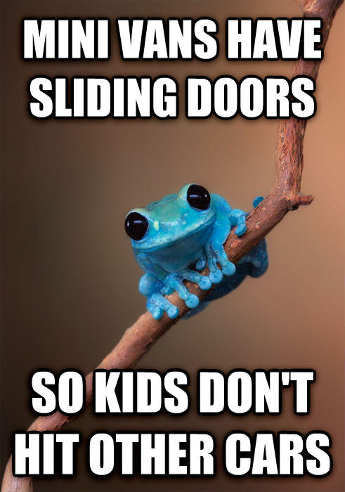 e52.jpg MINI VANS HAVE SLIDING DOORS SO KIDS DONT HIT OTHER CARS