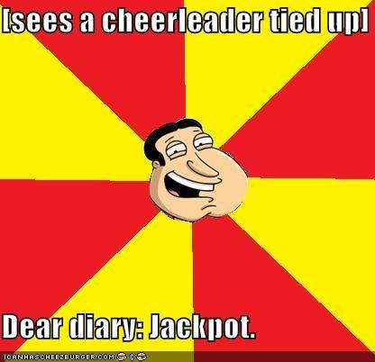 Isees a cheerleader tied ul Dear diar N: Jackpot. IC.AN H A S CH E E ZE URGER.COM ,,ミッ