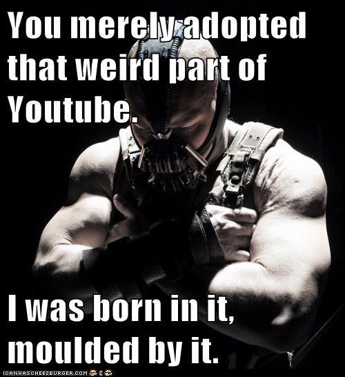 bane meme born in it