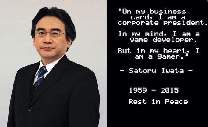 "On ny business corporate President.. In my mind, I am a But in My heart I cardz I am a game developer am a gamer." -Satoru Iwata- 9592015 Rest in Peace