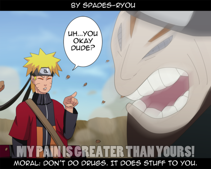 "Source":http://spades-ryou.deviantart.com/art/Naruto-Pain-s-Drug-Problem-211682645