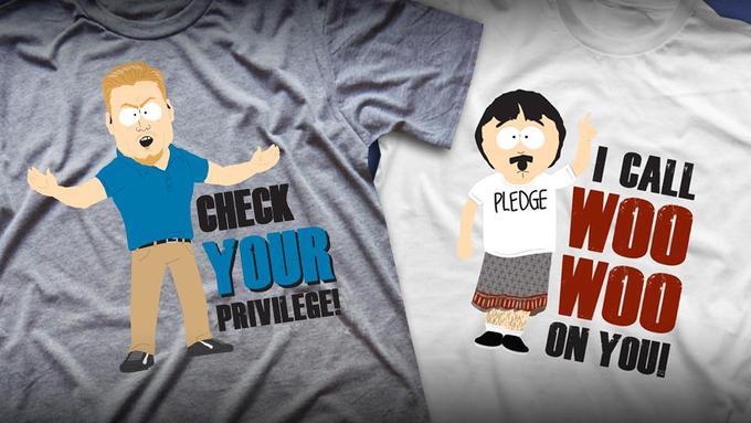 <blockquote class="twitter-tweet" lang="en"><p lang="en" dir="ltr">Check your privilege with our brand new South Park merch: <a href="http://t.co/qsAqMeaehO">http://t.co/qsAqMeaehO</a> <a href="http://t.co/u3akdFuI5Z">pic.twitter.com/u3akdFuI5Z</a></p>&mdash; South Park (@SouthPark) <a href="https://twitter.com/SouthPark/status/650415067331039232">October 3, 2015</a></blockquote>
<script async src="//platform.twitter.com/widgets.js" charset="utf-8"></script>