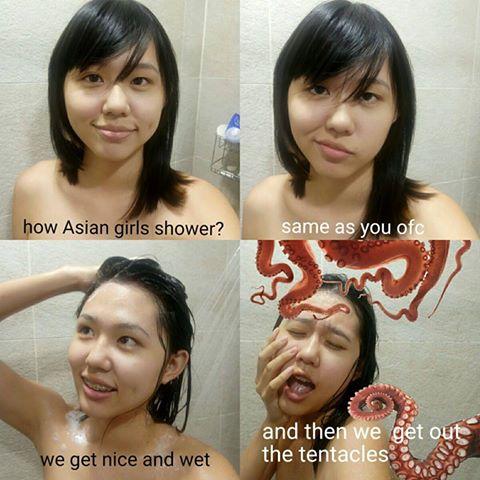 ow Asian girls shower? same as you o and then we get oue the tentacles we get nice and wet