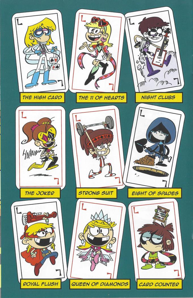 The Loud House Wiki - "*Source*":http://theloudhouse.wikia.com/wiki/Deuces_Wild

From the official mini-comic given at SDCC, <i>Deuces Wild</i>, it will probably be turned into a short like <i>Lincoln's ABC's to Getting the Last Slice</i> or also known as <i>Slice of Life</i>.