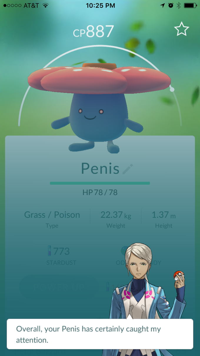 o00O AT&T 10:25 PM CP887 Penis HP 78/78 Grass/ Poison Type 22.37㎏ 1.37m Height Weight 773 Overall, your Penis has certainly caught my attention.