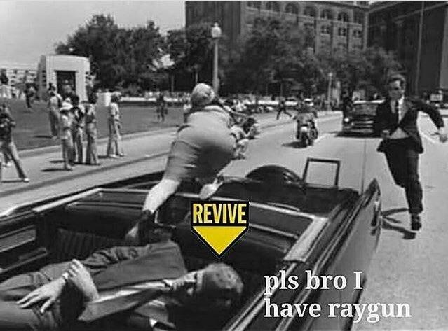 REVIVE pis bro I e raygun