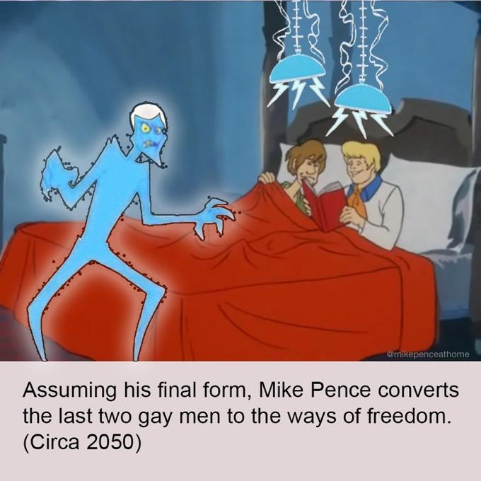 mikepenceathome Assuming his final form, Mike Pence converts the last two gay men to the ways of freedom (Circa 2050)