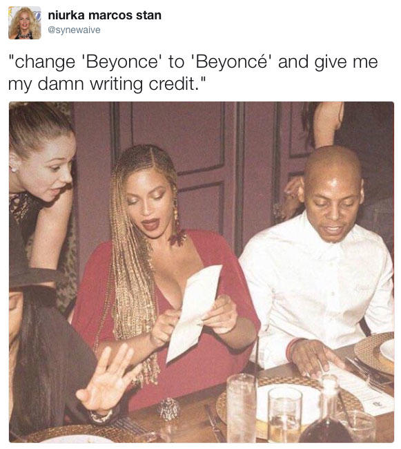 niurka marcos stan @synewaive "change 'Beyonce' to 'Beyoncé' and give me my damn writing credit."