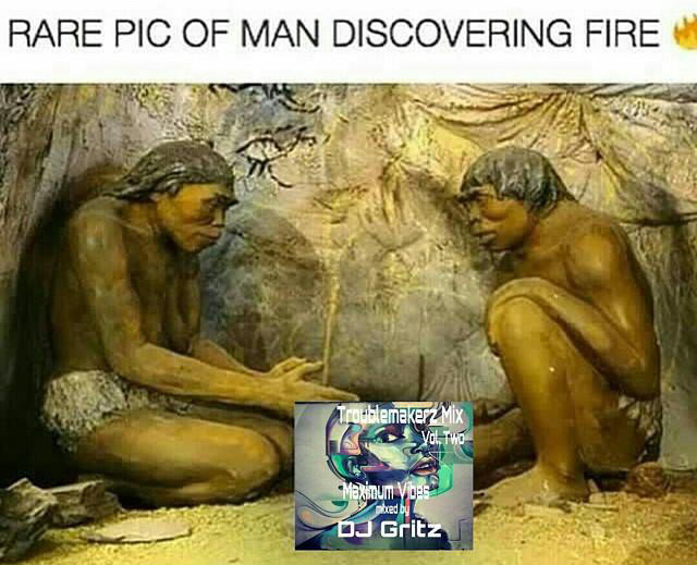 RARE PIC OF MAN DISCOVERING FIRE ema Gritz