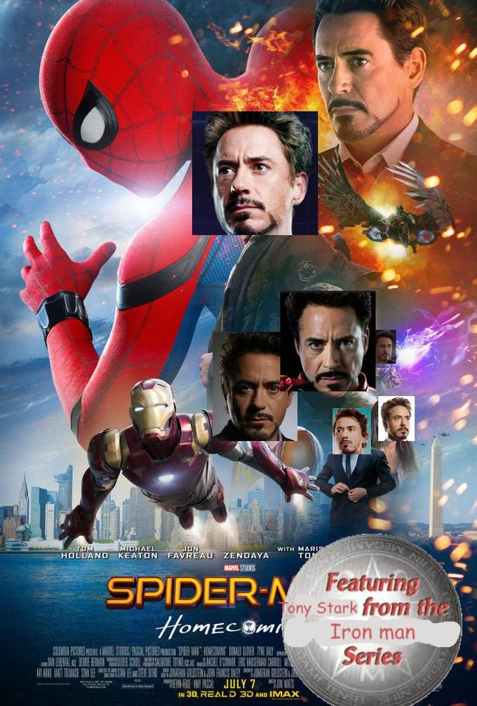 ON MICHAE HOLLAND KEATON FAVREA WITH MARI U ZENDAYA MARVEL STLOS TD SPIDER Featuring ony Stark from Iron man Series JULY 7 IN 3D, RE△L D 3D AND IMAX