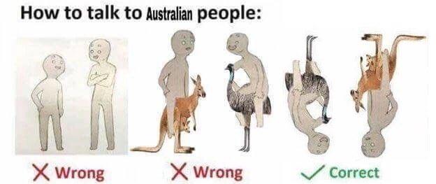 How to talk to Australian people: wrong ×Wrong 、/ Correct