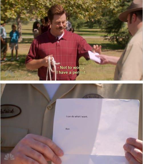 I Can Do What I Want Ron Swanson Know Your Meme