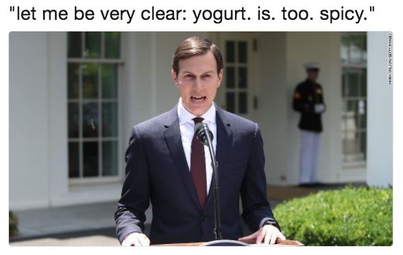 let me be very clear: yogurt. iS. too. spicy."