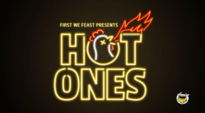 FIRST WE FEAST PRESENTS HOT ONES