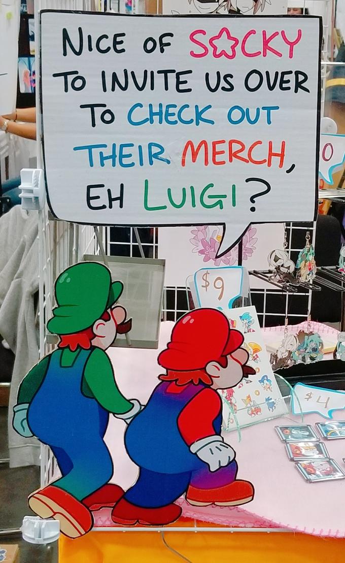 NicE of S CKY TO CHECK OUT THEIR MERCH, 10 EH LUIGI? TO INVITE US OVER L11 10