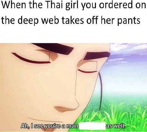 the girl ordered When Thai you on the deep web takes off her pants as well