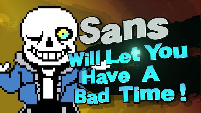 Sans Will Let You Have Bad Time