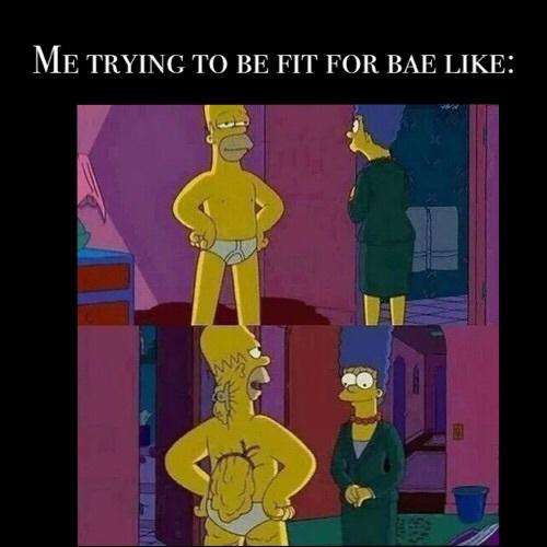 ME TRYING TO BE FIT FOR BAE LIKE: