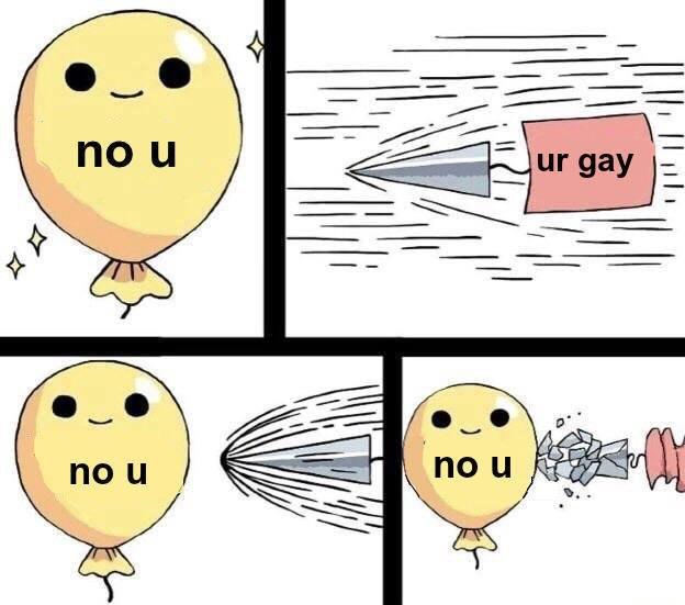 no u ur gay no u o u