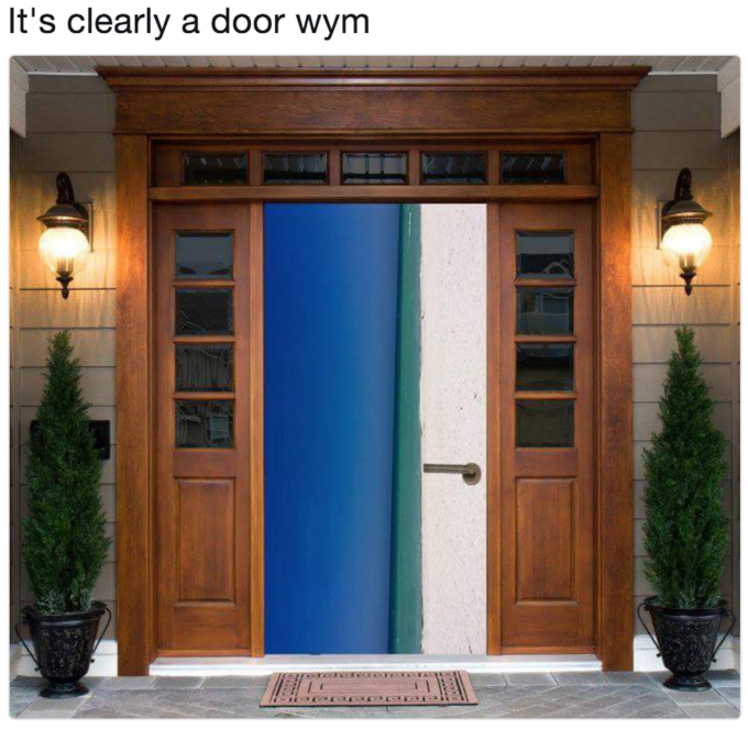 It's clearly a door wym