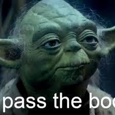 Yoda Pass The Boof Know Your Meme