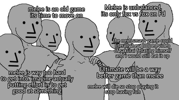 isan old game is ielee is unbalanced melee is an old game its time to move on its the nextismash game could literally be a loOD ed)Video of saKurai fellating himself and i wouldl still eat it u and i would Still eat it up Ultimate wilNbe a wav better game than melee elee is wav too harda to get into imagineactuallV putting eftort in to get melee will die so stop playing it good at something