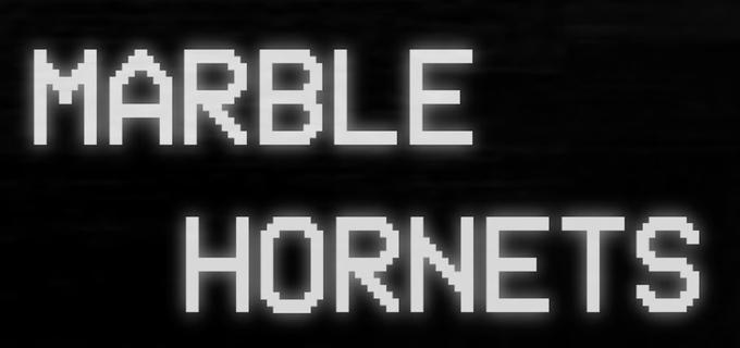 MARBLE HORNETS