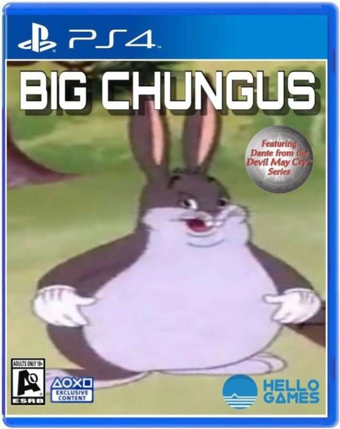 Big Chungus TM BIG CHUNGUS Featuring Dante from th Devil May Cr Series DULTS ONLY 18 HELLO EXCLUSIVE CONTENT ESRB