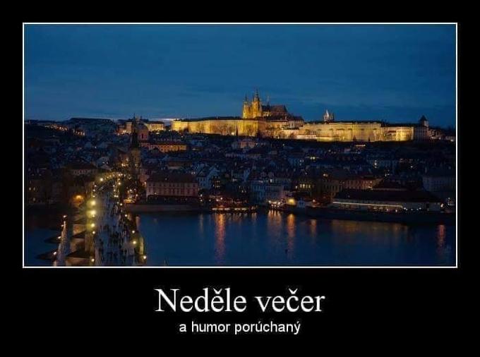 Neděle večer a humor poruchany