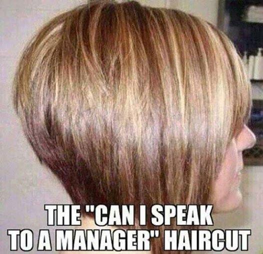 THE CANISPEAK TO A MANAGER" HAIRCUT