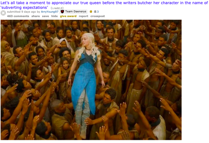 Let's all take a moment to appreciate our true queen before the writers butcher her character in the name of subverting expectations' (i.redd.it) submitted 9 days ago by ArryYoung97 Team Daenerys3 463 comments share save hide give award report crosspost