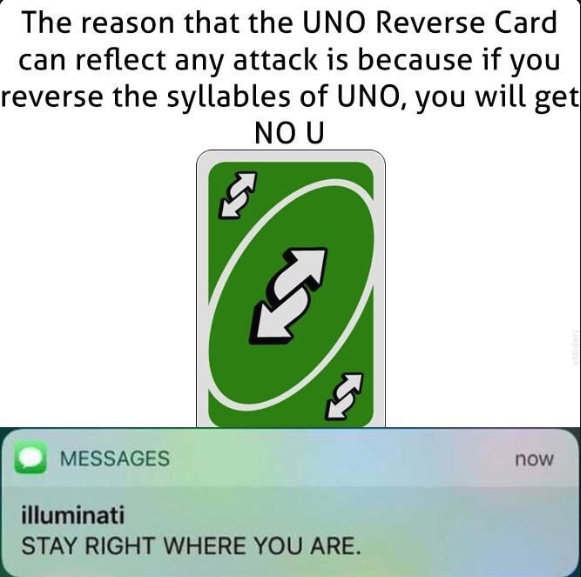 Uno Reverse Card Know Your Meme