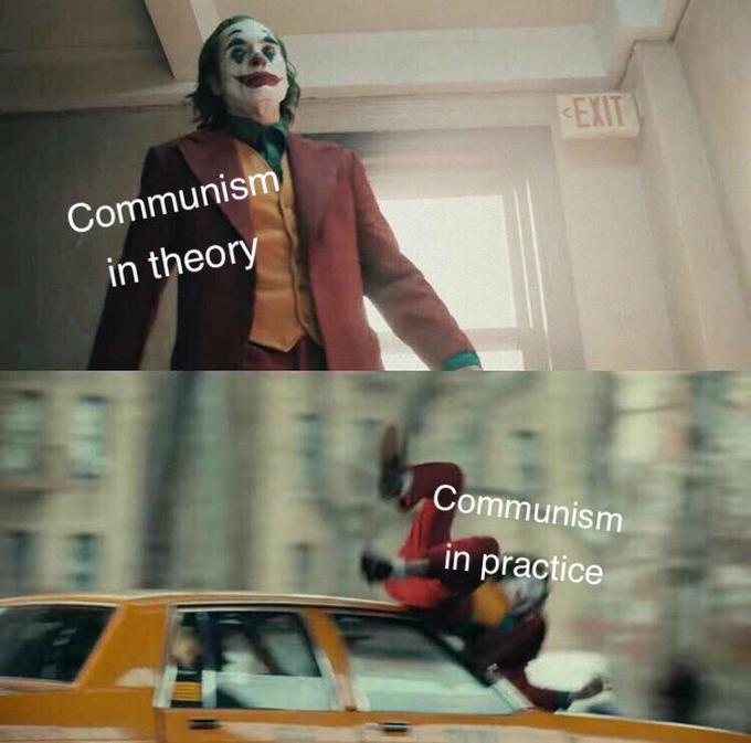 EXIT Communism in theory Communism in practice