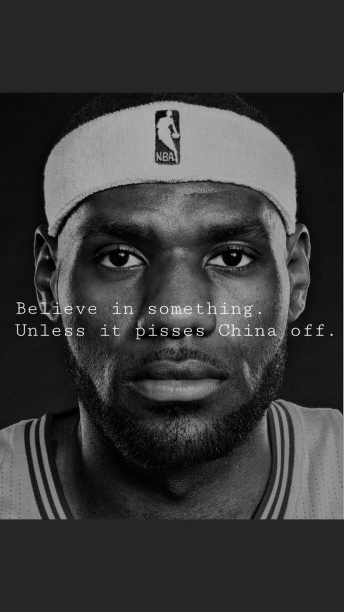 NBA Believe in something Unless it pisses China off.