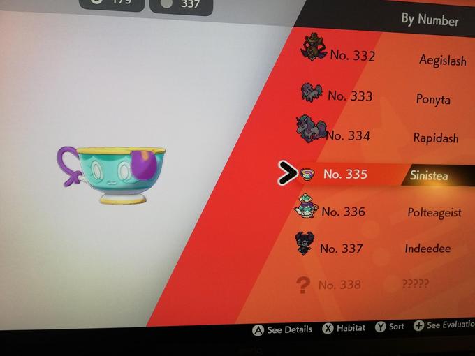 337 By Number No. 332 Aegislash No. 333 Ponyta No. 334 Rapidash No. 335 Sinistea No. 336 Polteageist Indeedee No. 337 ????? 2 No. 338 See Evaluatio Y Sort Habitat See Details