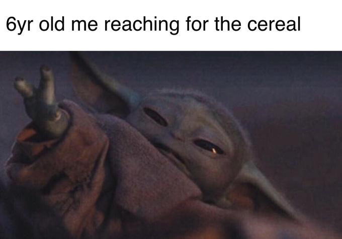 6yr old me reaching for the cereal