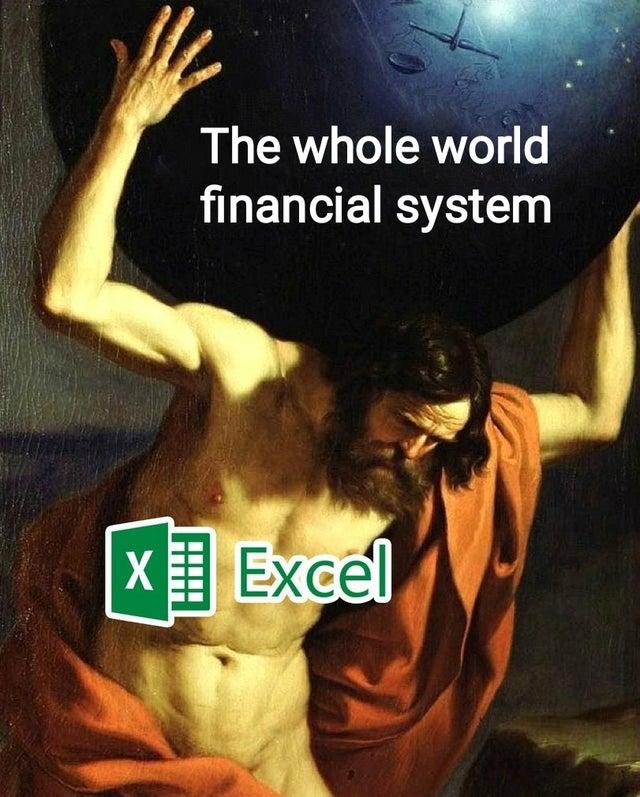 The whole world financial system x Excel