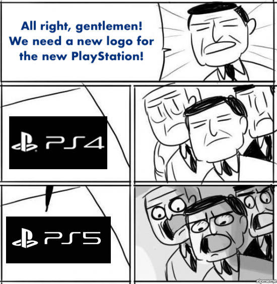 All right, gentlemen! We need a new logo for the new PlayStation! B PS4 zipmeme