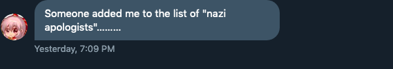 Someone added me to the list of "nazi apologists". Yesterday, 7:09 PM Blue Text Font