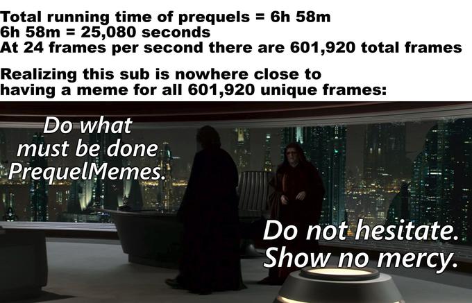 This is where the fun begins. | /r/PrequelMemes | Prequel Memes | Know ...